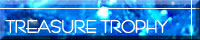 TREASURE TROPHY